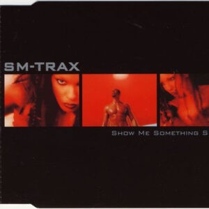 SM-Trax ‎– Show Me Something Special (Used CD)