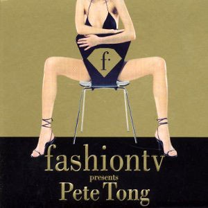 Pete Tong ‎– Fashion TV Presents Pete Tong (Used CD)