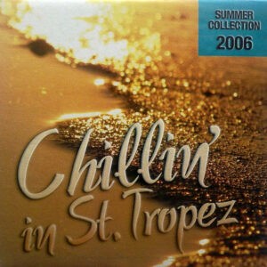 Various ‎– Chillin' In St. Tropez (Used CD)