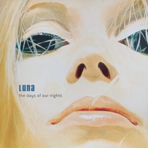 Luna – The Days Of Our Nights (Orange)