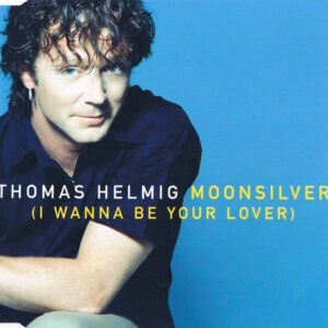 Thomas Helmig ‎– Moonsilver (I Wanna Be Your Lover) (Used CD)