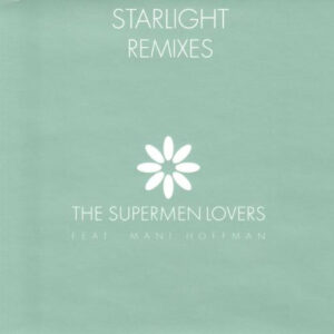 The Supermen Lovers ‎– Starlight (Remixes) (Used CD)