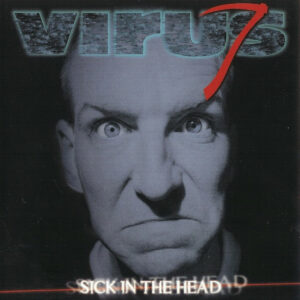 Virus 7 ‎– Sick In The Head (CD)