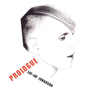 Jay-Jay Johanson ‎– Prologue (Best Of The Early Years 1996-2002) (Used CD)