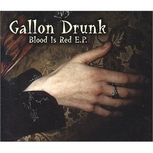 Gallon Drunk ‎– Blood Is Red E.P. (Used CD)