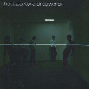 The Departure ‎– Dirty Words (Used CD)