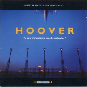 Hoover ‎– A New Stereophonic Sound Spectacular (Used CD)