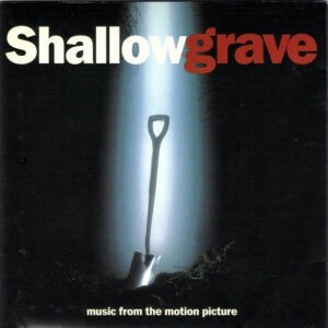 Various ‎– Shallow Grave (Music From The Motion Picture) (Used CD)