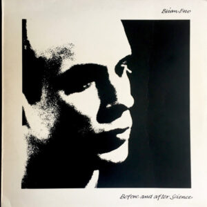 Brian Eno ‎– Before And After Science