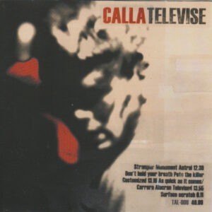 Calla ‎– Televise (Used CD)