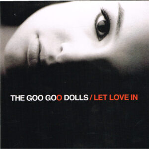 The Goo Goo Dolls ‎– Let Love In (Used CD)