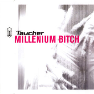 Taucher ‎– Millenium Bitch (Used CD)