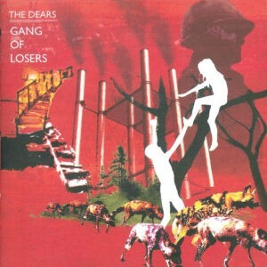 The Dears ‎– Gang Of Losers (Used CD)