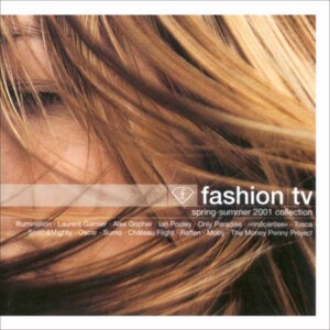 Various ‎– Fashion TV Spring-Summer 2001 Collection (Used CD)