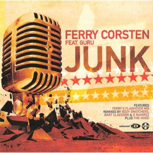 Ferry Corsten Feat. Guru ‎– Junk (CD)