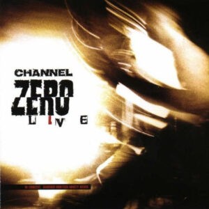 Channel Zero – Live (Used CD)