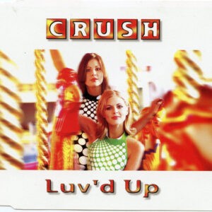 Crush ‎– Luv'd Up (Used CD)