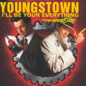 Youngstown ‎– I'll Be Your Everything (From Inspector Gadget) (Used CD)