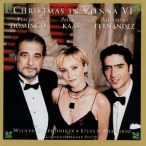 Plácido Domingo, Patricia Kaas, Alejandro Fernández, Wiener Symphoniker, Steven Mercurio, Gumpoldskirchner Spatzen ‎– Christmas In Vienna VI (Used CD)