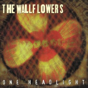 The Wallflowers ‎– One Headlight (Used CD)