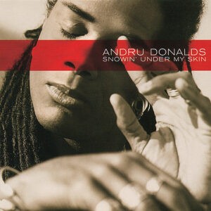 Andru Donalds ‎– Snowin' Under My Skin (Used CD)