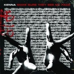 Kenna ‎– Make Sure They See My Face (CD)