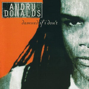 Andru Donalds ‎– Damned If I Don't (CD)