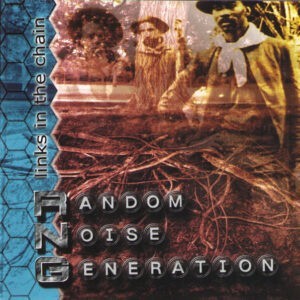 Random Noise Generation ‎– Links In The Chain (CD)