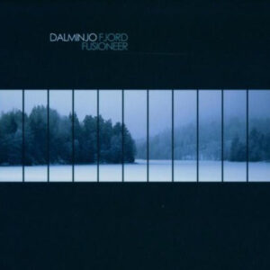 Dalminjo ‎– Fjord Fusioneer (CD)