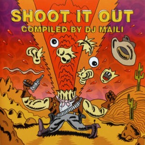 DJ Maili ‎– Shoot It Out (CD)