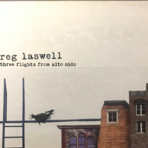 Greg Laswell ‎– Three Flights From Alto Nido (CD)