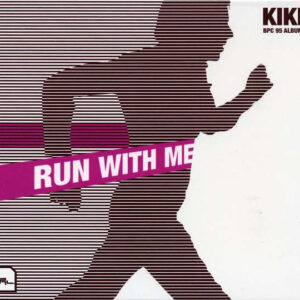 Kiki ‎– Run With Me (CD)