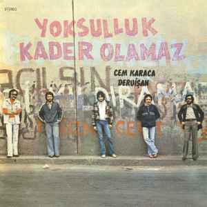 Cem Karaca ve Dervişan ‎– Yoksulluk Kader Olamaz