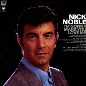 Nick Noble ‎– I'm Gonna Make You Love Me (Used Vinyl)