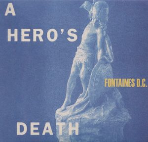 Fontaines D.C. ‎– A Hero's Death (CD)