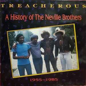 The Neville Brothers ‎– Treacherous: A History Of The Neville Brothers (1955 -1985) (Used Vinyl)