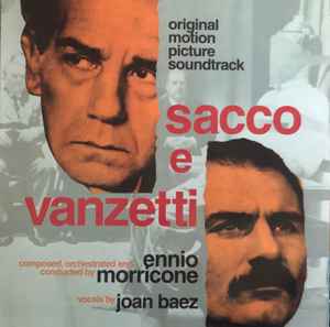 Ennio Morricone ‎– Sacco E Vanzetti (Original Motion Picture Soundtrack) (Clear Transparent Vinyl)