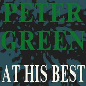 Peter Green ‎– At His Best (Used Vinyl)