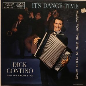 Dick Contino And His Orchestra ‎– It's Dance Time / Music For The Girl In Your Arms (Used Vinyl)