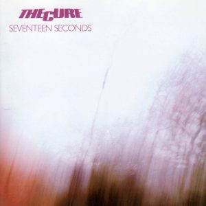 The Cure ‎– Seventeen Seconds (CD)