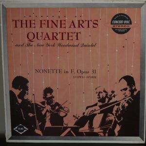 Spohr, The Fine Arts Quartet, New York Woodwind Quintet ‎– Nonette In F, Opus 31 (Used Vinyl)