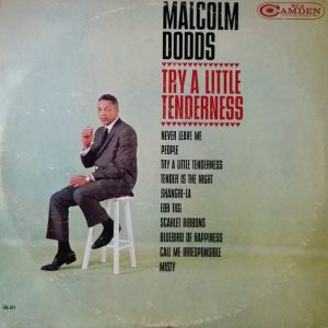 Malcolm Dodds ‎– Try A Little Tenderness (Used Vinyl)