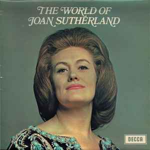 Joan Sutherland ‎– The World Of Joan Sutherland (Used Vinyl)