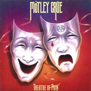 Mötley Crüe ‎– Theatre Of Pain