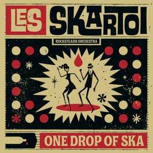 Les SkartOi! ‎– One Drop Of Ska