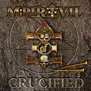M:Pire Of Evil ‎– Crucified (Used Vinyl)