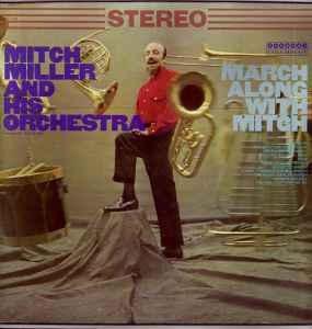 Mitch Miller And His Orchestra ‎– March Along With Mitch (Used Vinyl)