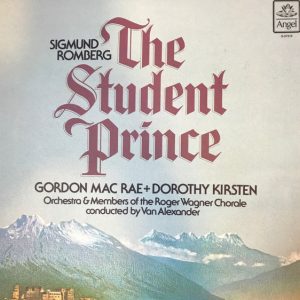 Gordon MacRae + Dorothy Kirsten – The Student Prince (Used Vinyl)