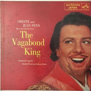 Oreste And Jean Fenn Sing Music From Rudolf Friml's ‎– The Vagabond King (Used Vinyl)