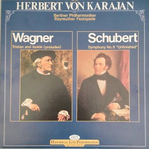 Herbert von Karajan, Berliner Philharmoniker, Wagner, Schubert ‎– Tristan And Isolde (Preludes) / Symphony No.8 "Unfinished" (Used Vinyl)